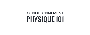 Conditionnement physique 101