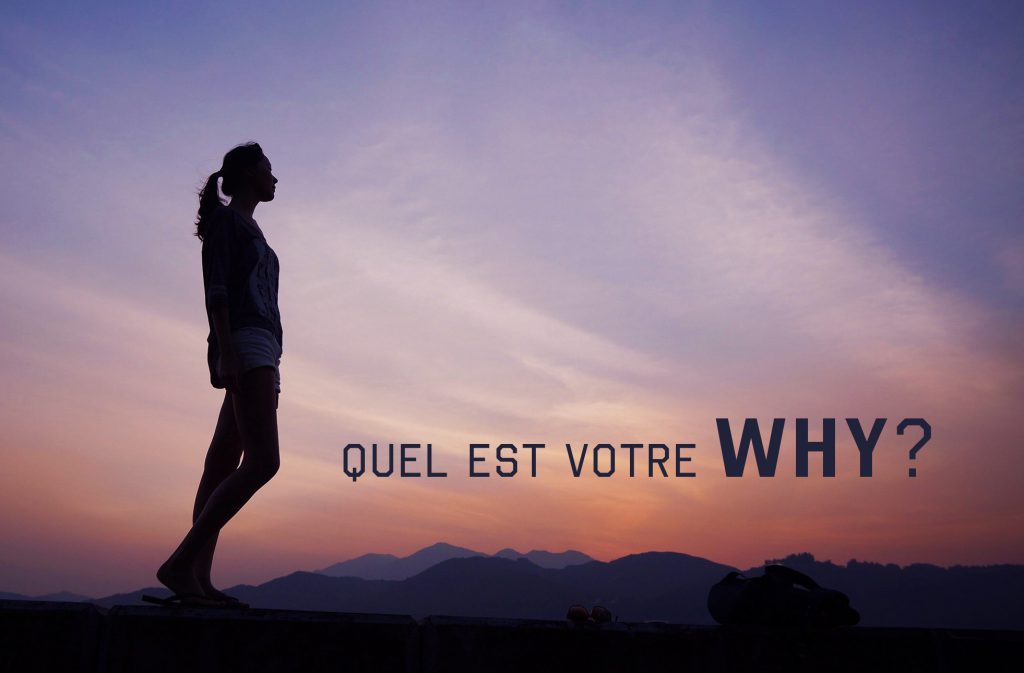 quel est votre why