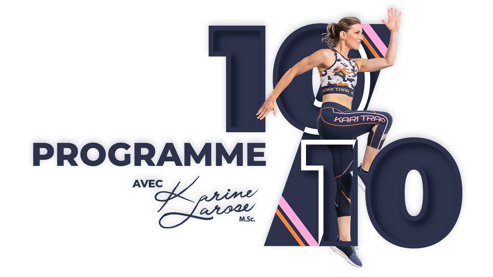 Nouveau programme 10 sur 10 de Karine Larose